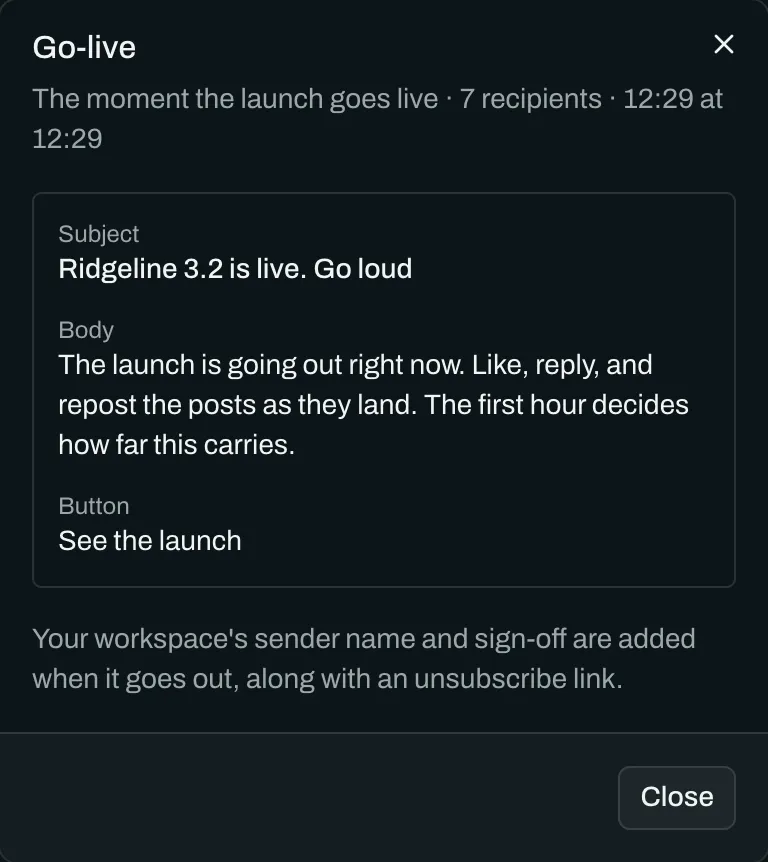 A preview of the go-live email: its subject line, the body text, the button label, who receives it and when, with a note that the workspace's sender name, sign-off and an unsubscribe link are added when it sends.